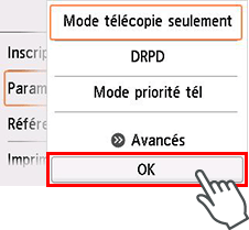 Écran Paramètres mode réception : Sélectionnez OK