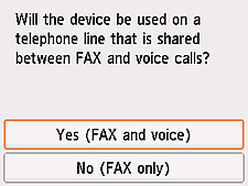 Easy setup screen: Select Yes (FAX and voice)