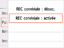 Écran des paramètres REC conviviale : Sélection de Activé