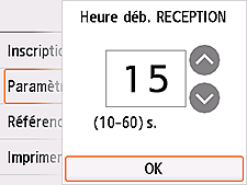 Écran des paramètres Heure déb. RECEPTION