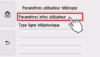 Écran Paramètres utilisateur télécopie : Sélection de Paramètres infos utilisateur