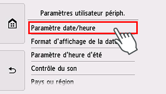 Écran Paramètres utilisateur périph. : Sélection de Paramètre date/heure