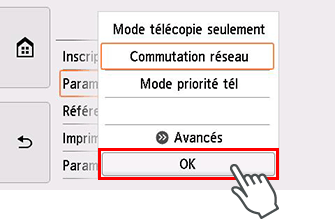 Écran Paramètres mode réception : Sélectionnez OK