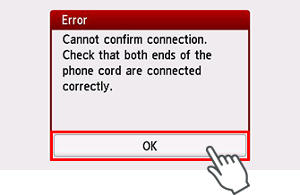 Error screen: Cannot confirm connection. Check that both ends of the phone cord are connected correctly.